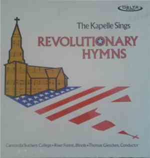 The Kapelle Sings - Revolutionary Hymns