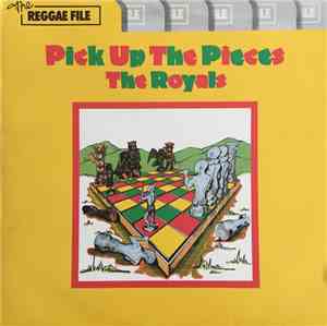 The Royals - Pick Up The Pieces