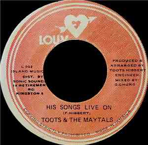 Toots & The Maytals - His Songs Live On