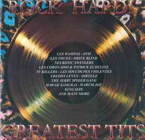 Various - Rock Hardi Greatest Tits (Best Of Des Bonus 1985-2004)