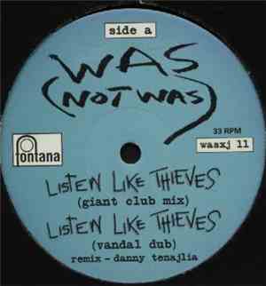 Was (Not Was) - Listen Like Thieves