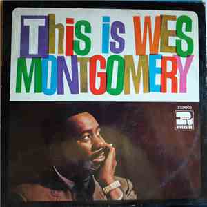 Wes Montgomery - This Is Wes Montgomery (Este Es Wes Montgomery)