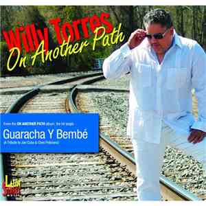 Willy Torres - Guaracha Y Bembe