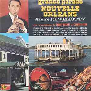 André Réwéliotty Et Son Orchestre - Grande Parade Nouvelle Orleans