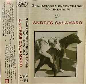 Andrés Calamaro - Grabaciones Encontradas (Volumen 1)