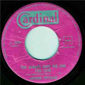 Arthur Prysock - You Always Hurt The One You Love
