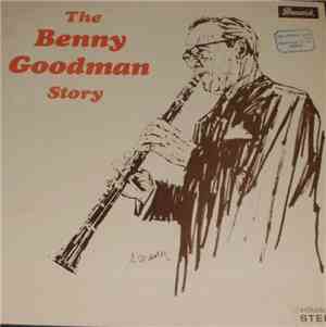 Benny Goodman And His Orchestra - The Benny Goodman Story (Soundtrack Of Th ...
