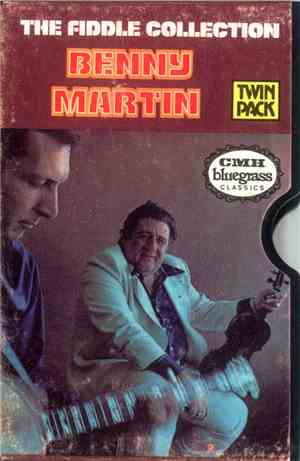 Benny Martin - The Fiddle Collection