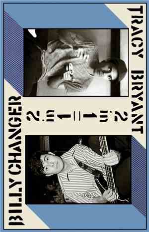 Billy Changer / Tracy Bryant - 2 in 1