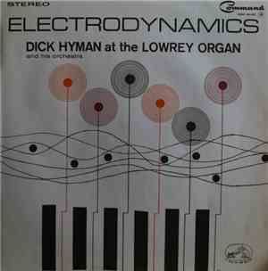 Dick Hyman And His Orchestra - Electrodynamics