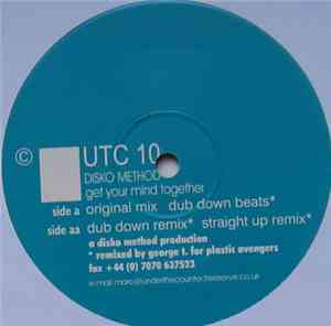 Disko Method - Get Your Mind Together