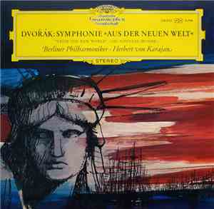 Dvořák - Berliner Philharmoniker ‧ Herbert von Karajan - Symphonie »Aus Der ...