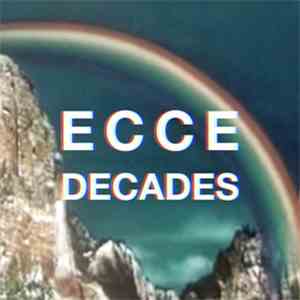 Ecce - Decades