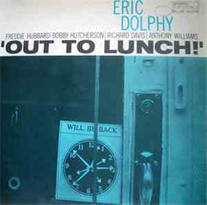 Eric Dolphy - Out To Lunch!