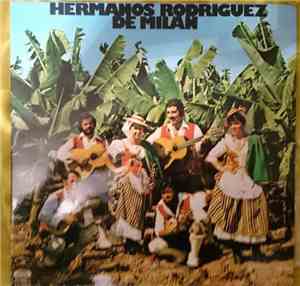 Hermanos Rodriguez De Milan - Hermanos Rodriguez De Milan