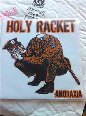 Holy Racket - Anoraxia