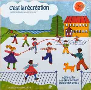 Jacqueline Lemay, Angèle Arsenault, Edith Butler - C'est La Récréation