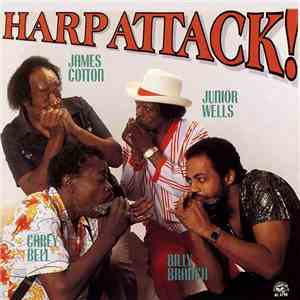 James Cotton, Junior Wells, Carey Bell, Billy Branch - Harp Attack!