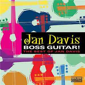 Jan Davis - Boss Guitar! The Best Of Jan Davis