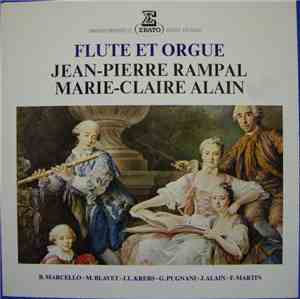 Jean-Pierre Rampal & Marie-Claire Alain - B. Marcello / M. Blavet / G. Pugnani / J. Alain / F. Martin - Flute Et Orgue