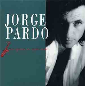 Jorge Pardo - Las Cigarras Son Quizá Sordas