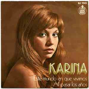 Karina  - Este Mundo En Que Vivimos / Al Pasar Los Años
