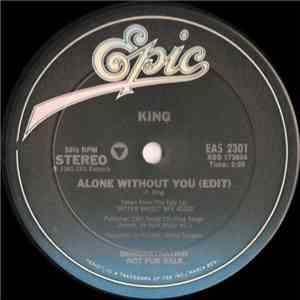 King - Alone Without You
