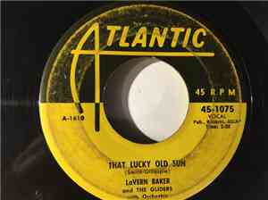 LaVern Baker And The Gliders  - Play It Fair / That Lucky Old Sun
