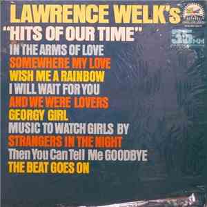Lawrence Welk - 