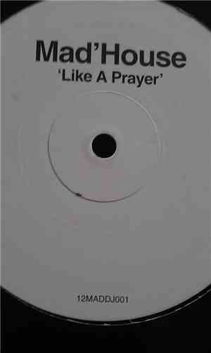 Mad'house - Like A Prayer