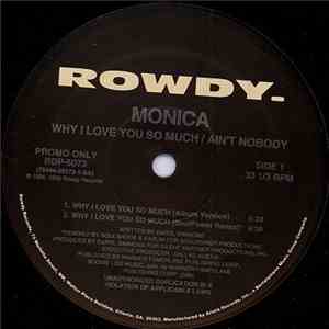 Monica - Why I Love You So Much / Ain't Nobody