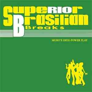 Muro - Superior Brasilian Breaks