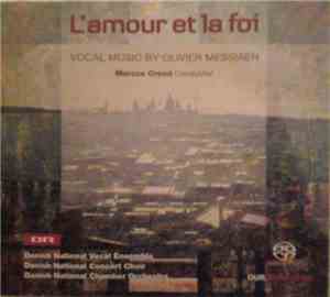 Olivier Messiaen - Marcus Creed, Danish National Vocal Ensemble, Danish Nat ...