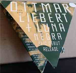 Ottmar Liebert & Luna Negra - Solo Para Ti