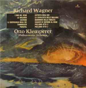 Otto Klemperer, The Philharmonia Orchestra - Richard Wagner