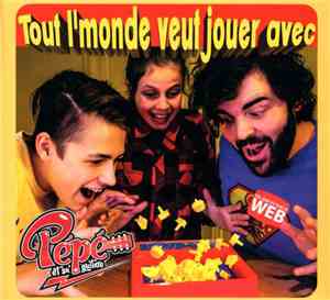 Pépé Et Sa Guitare - Tout L'Monde Veut Jouer Avec