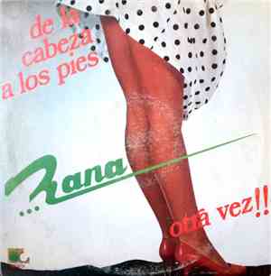 Rana El Grupo - De la cabeza a los pies, Rana otra vez