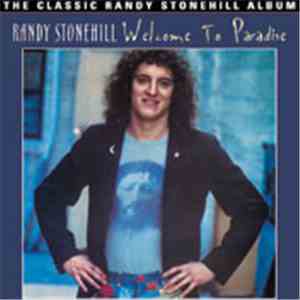 Randy Stonehill - Welcome To Paradise