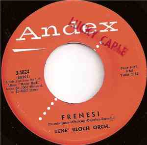 Rene' Bloch Orch. - Frenesi