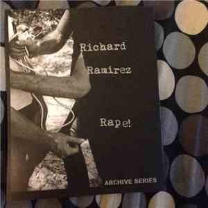 Richard Ramirez - Rape!
