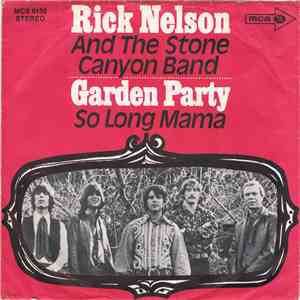 Rick Nelson & The Stone Canyon Band - Garden Party