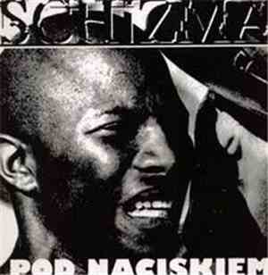 Schizma - Pod Naciskiem