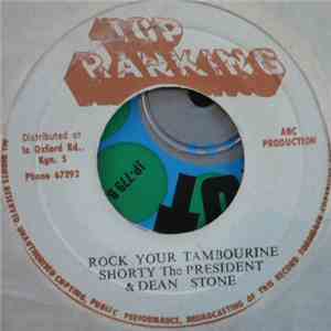 Shorty The President & Dean Stone  - Rock Your Tambourine
