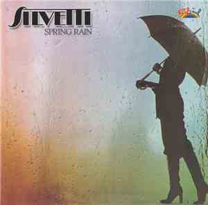 Silvetti - Spring Rain