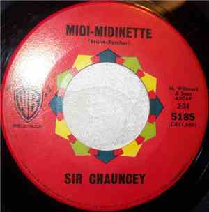 Sir Chauncey - Midi-Midinette