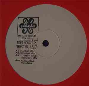 Soft House Co. - What You Need