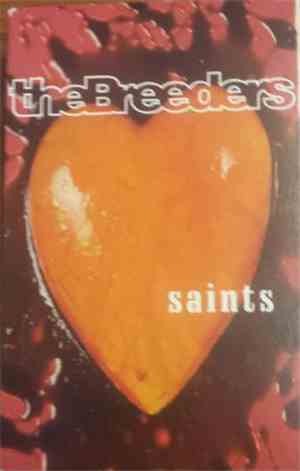 The Breeders - Saints