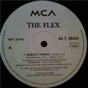 The Flex  - Robotic Trance