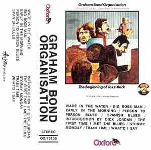 The Graham Bond Organization - The Beginning Of Jazz-Rock