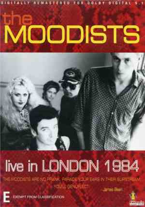 The Moodists - Live In London 1984